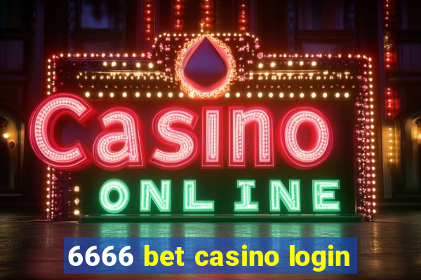 6666 bet casino login